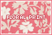 Prints & Fabrics: Print: Floral