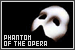 Phantom of the Opera, The